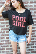 Load image into Gallery viewer, Pool Girl Tee